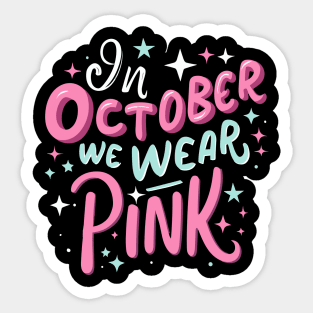 In October we wear pink Sticker